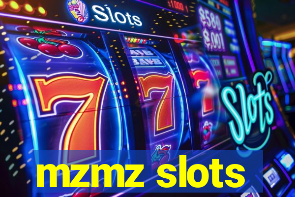 mzmz slots